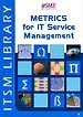 Metrics for IT Management Metrics for IT Management
