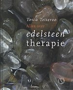 Alles over edelsteentherapie Alles over edelsteentherapie