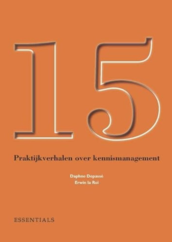 15 Praktijkverhalen over kennismanagement