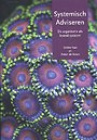 Systemisch adviseren Systemisch adviseren