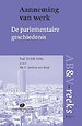 Aanneming van werk, parlementaire geschiedenis