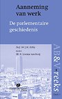 Aanneming van werk, parlementaire geschiedenis Aanneming van werk, parlementaire geschiedenis