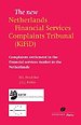 The New Netherlands Financial Services Complaints Tribunal (KiFiD)