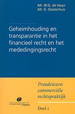 Geheimhouding en transparantie bij financieel toezicht en in het mededingingsrecht