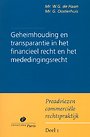 Geheimhouding en transparantie bij financieel toezicht en in het mededingingsrecht