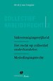 Collectief arbeidsrecht deel 2 Collectief arbeidsrecht deel 2