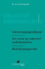 Collectief arbeidsrecht deel 2 Collectief arbeidsrecht deel 2