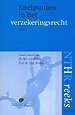 Knelpunten in het verzekeringsrecht deel 2 Knelpunten in het verzekeringsrecht deel 2