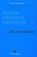 Arbeidsomstandighedenrecht Arbeidsomstandighedenrecht