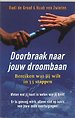 Doorbraak naar jouw droombaan