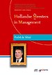 Hollandse Meesters in Management: de ideeën van André de Waal over performance management en de Balanced Scorecard Hollandse Meesters in Management: de ideeën van André de Waal over performance management en de Balanced Scorecard
