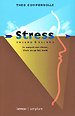 Stress: vriend & vijand Stress: vriend & vijand