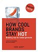 How cool brands stay hot