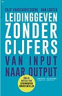 Leidinggeven zonder cijfers Leidinggeven zonder cijfers