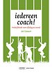Iedereen coach! Iedereen coach!