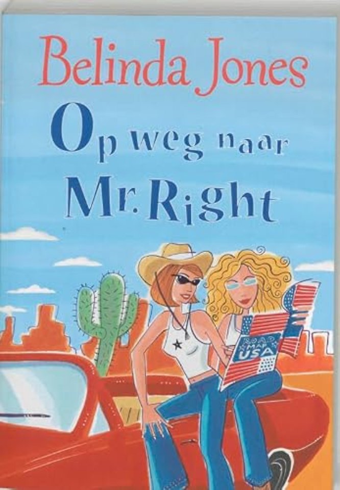 Op weg naar Mr. Right