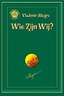 Wie zijn wij Wie zijn wij