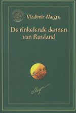 De rinkelende dennen van Rusland