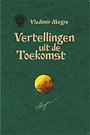 Vertellingen uit de toekomst Vertellingen uit de toekomst