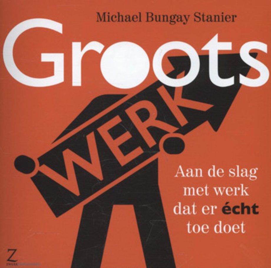 Groots Werk Groots Werk