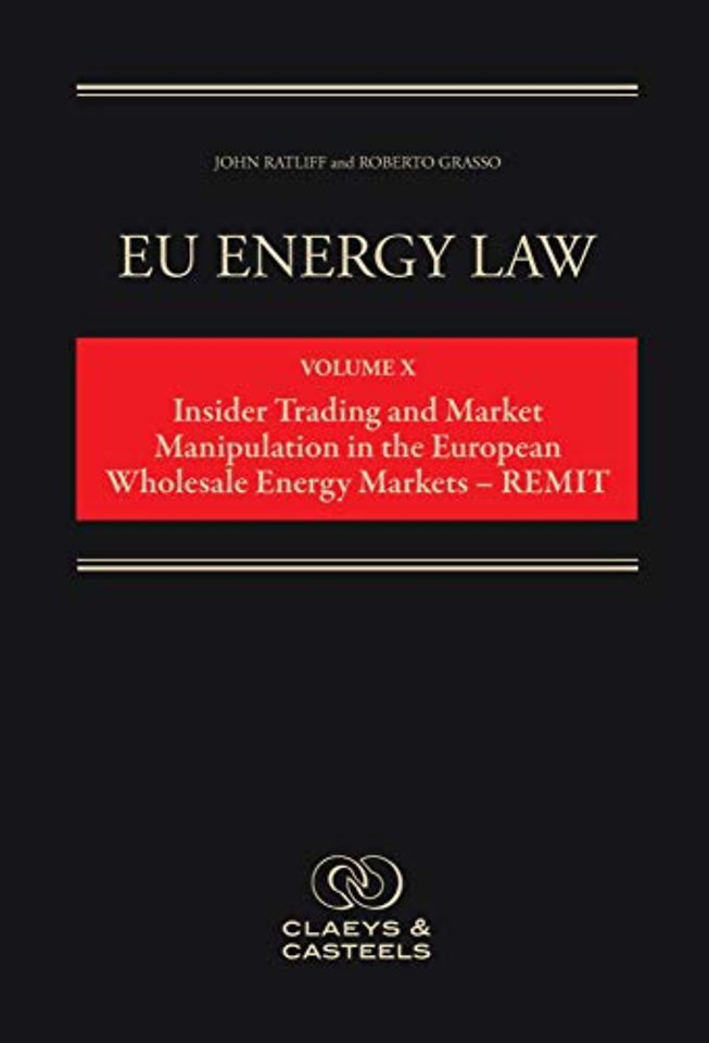 Energy Market Manipulation and Insider Trading Law in Europe – REMIT