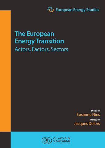 The European Energy Transition: Actors, Factors, Sectors