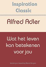 Wat het leven kan betekenen voor jou