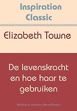 De levenskracht en hoe haar te gebruiken