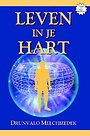 Leven in je hart