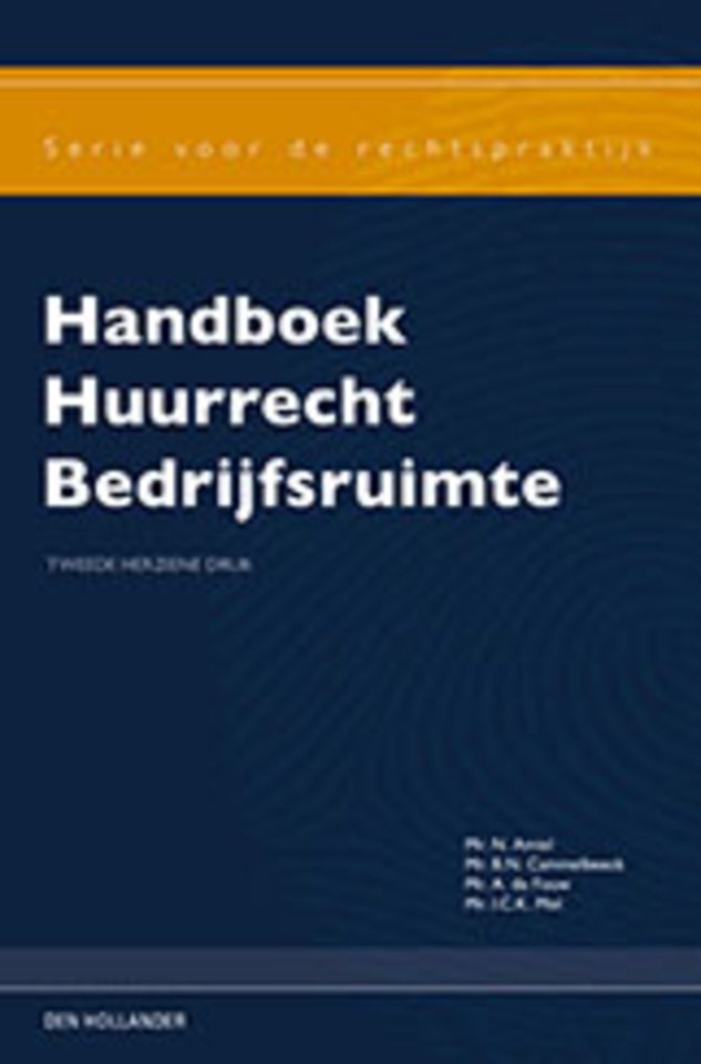 Handboek Huurrecht Bedrijfsruimte 2e herziene druk