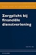 Zorgplicht bij financiële dienstverlening Zorgplicht bij financiële dienstverlening