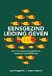 Eensgezind leiding geven