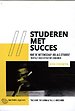 Studeren met succes voor studenten