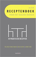 Klein receptenboek voor het nieuwe werken