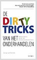 De dirty tricks van het onderhandelen De dirty tricks van het onderhandelen