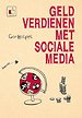 Geld verdienen met sociale media
