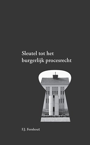 Sleutel tot het burgerlijk procesrecht - Editie november 2025