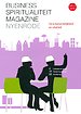Business Spiritualiteit Magazine 17 - Verantwoordelijkheid en vitaliteit Business Spiritualiteit Magazine 17 - Verantwoordelijkheid en vitaliteit