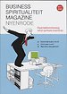 Business Spiritualiteit Magazine 1 - Organisatievernieuwing vanuit spirituele krachtbron