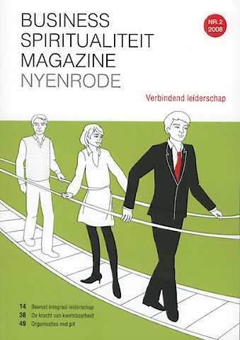 Business Spiritualiteit Magazine 2 - Verbindend leiderschap