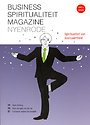 Business Spiritualiteit Magazine 5 - Spiritualiteit en duurzaamheid Business Spiritualiteit Magazine 5 - Spiritualiteit en duurzaamheid