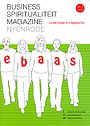 Business Spiritualiteit Magazine 8 - Leiderschap in organisaties Business Spiritualiteit Magazine 8 - Leiderschap in organisaties