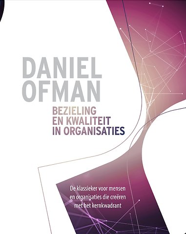 Bezieling en kwaliteit in organisaties