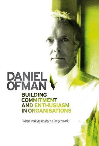 Building Commitment and Enthusiasm in Organisations