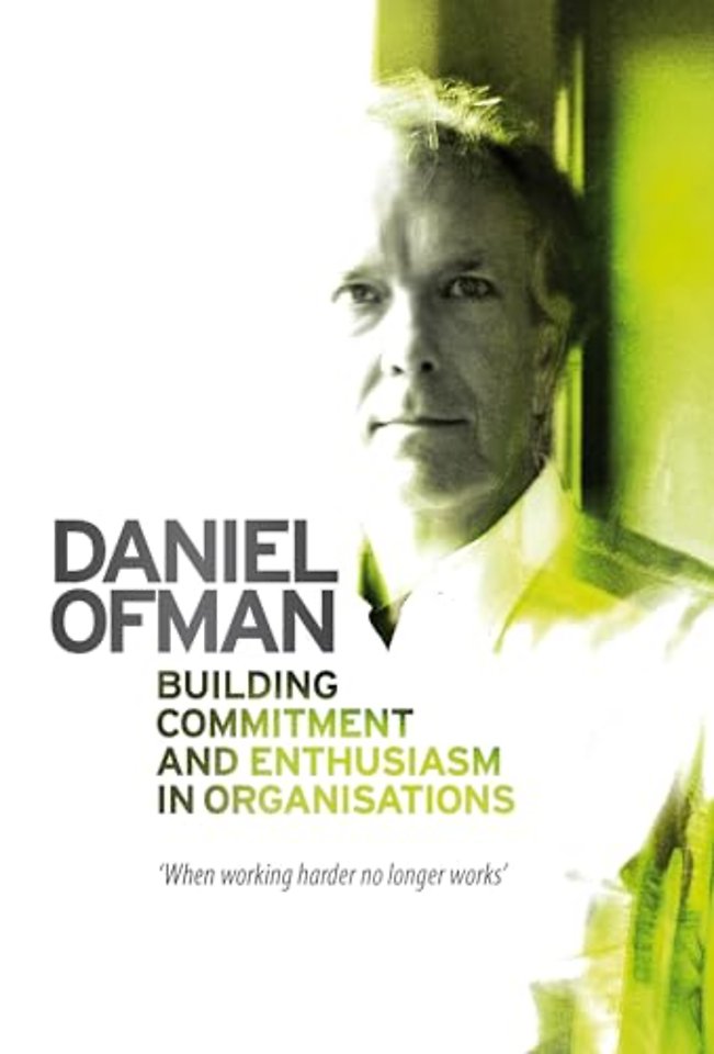 Building Commitment and Enthusiasm in Organisations