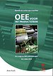 OEE voor het productieteam - De complete OEE-gebruikersgids OEE voor het productieteam - De complete OEE-gebruikersgids