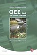 OEE for the production team - The complete OEE user guide