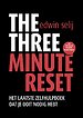The Three Minute Reset The Three Minute Reset