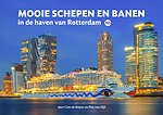 Mooie schepen en banen in de haven van Rotterdam 10