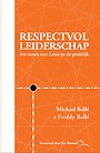 Respectvol leiderschap Respectvol leiderschap